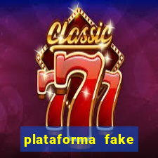 plataforma fake para brincar